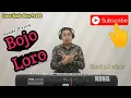 Download Lagu KARAOKE BOJO LORO‼️DANGDUT KOPLO COVER KORG Pa300 ‼️CAMPURSARI ‼️BOJO LORO TANPA VOCAL