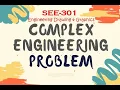 How to solve CEP-Complex Engineering Problem SEE-301 Engineering Drawing Graphics