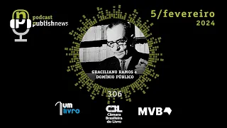 306 - Graciliano Ramos e Domínio Público