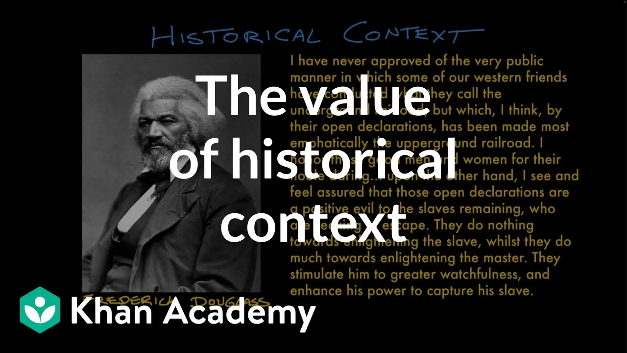 The value of historical context | Reading | Khan Academy