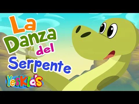 Download MP3 La Danza Del Serpente - Canzoni per Bambini di YesKids