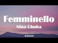 Nina Chuba - Femminello Lyrics