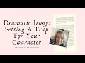 How To Effectively Use Dramatic Irony In Storytelling