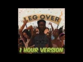 Mr  Eazi - Leg Over (1 Hour Version)