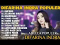Download Lagu OM ADELLA TERBARU 2025 | DIFARINA INDRA - UMPOMO,SELENDANG BIRU,SINARENGAN