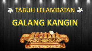 Download Tabuh Lelambatan Galang Kangin MP3