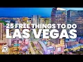 25 FREE THINGS TO DO IN LAS VEGAS
