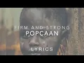 Popcaan Firm and Strong Lyrics Video