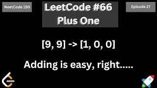 LeetCode Plus One using Python Solving all 150 NeetCode Problems Episode 27