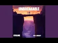 UNBREAKABLE feat BUCKLEY