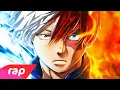 Download Lagu Rap do Todoroki (Boku no Hero Academia) - FOGO E GELO | NERD HITS