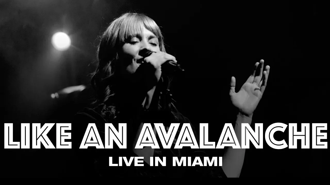 LIKE AN AVALANCHE - LIVE IN MIAMI - Hillsong UNITED