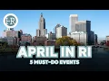 5 Things to Do in Rhode Island in April 2026 Hey Rhody Weekly