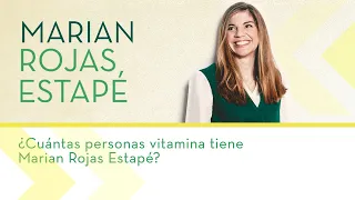 ¿Cuántas personas vitamina tiene Marian Rojas?