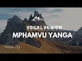 Lagu Vocal_Fusion_Mphamvu_Yanga