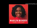 Pharrell Williams - Marilyn Monroe (Radio Edit) [HQ]
