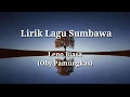 Download Lagu LIRIK LAGU SUMBAWA - LENO BIASA (Oby Pamungkas)