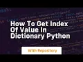 how to get index of value in dictionary python