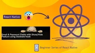 React Native TextInput Building a Password Input with Hide and Show Functionality