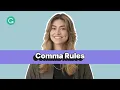 11 Things to Know about Commas in Writing