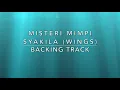 Download Lagu Misteri Mimpi Syakila (Wings) - Backing Track