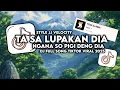Download Lagu DJ TA SA LUPAKAN DIA X NGANA SO PIGI STYLE KANE VIRAL TIKTOK - YOGI SJ RMX