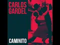 Tomo Y Obligo - Carlos Gardel