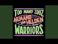 Download Lagu Warriors (Armand Van Helden Remix)