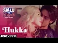 Download Lagu Hukka Video Song | Sallu Ki Shaadi | Prashant Singh \u0026 Madhvi Shrivastav
