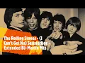 Download Lagu The Rolling Stones   I Can't Get No Satisfaction   Extended BJ Martin Mix
