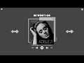 adele - he won't go (sped up & reverb)