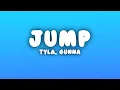 Download Lagu Tyla - Jump (Lyrics) ft. Gunna