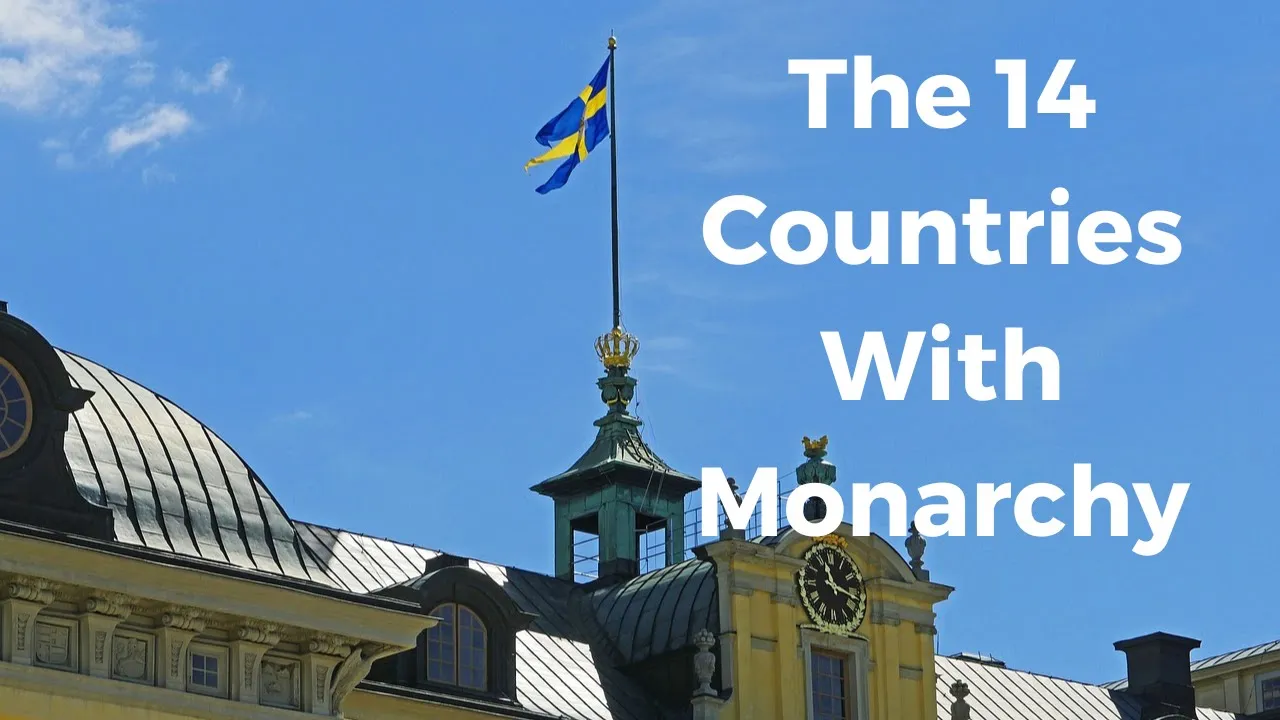 The 14 Countries With Monarchy Thumbnail