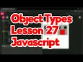 Object Types Lesson 27 JavaScript MAS-CodeTech