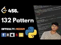132 Pattern Leet code 456 Theory explained Python code