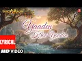 Lagu Yaaden Kitni Yaaden - Lyrical VIdeo Song | Angaaray | Alka Yagnik | Akshay Kumar, Pooja Bhatt