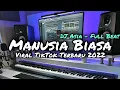 Download Lagu DJ MANUSIA BIASA FULL BEAT  VIRAL TIKTOK TERBARU (Nostalgia Pop Lawas) - DJ ASIA