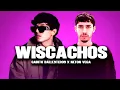 Wiscachos - Gabito Ballesteros x Neton Vega