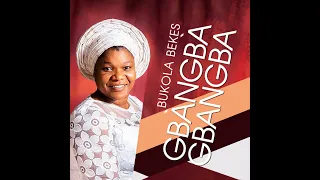 bukola bekes gbangba gbangba