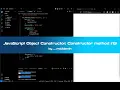 JavaScript Object Constructor Constructor method