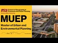 Explore ASU s Master of Urban and Environmental Planning MUEP Degree