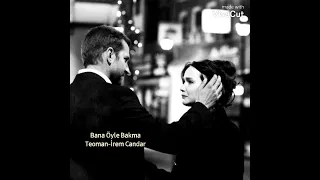 Bana öyle Bakma Teoman İrem Candar Slowed Verb 