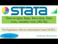 How to open Stata Save data Data view variable view DO file for beginners Episode-1