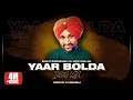 Download Lagu Yaar Bolda (Desi Mix) | Nick Dhillon | Surjit Bindrakhia | Latest Punjabi Songs 2022