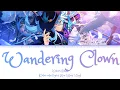 Download Lagu 「 ES!! 」Wandering Clown - Wataru Hibiki [KAN/ROM/ENG]