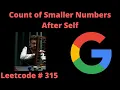 COUNT OF SMALLER NUMBERS AFTER SELF LEETCODE 315 PYTHON BINARY SEARCH SOLUTION