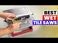 The 6 Best Wet Tile Saws 2026 Top Picks for Precision Cutting