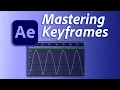 Beginner s Guide to Professional Keyframe Techniques in After Effects
