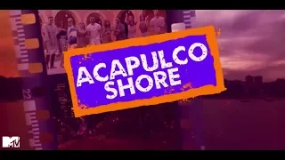 episodio 01 mtv acapulco shore t6
