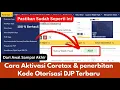 Lagu Lengkap !! Cara Aktivsi Coretax Final \u0026 Penerbitan Kode Otorisasi DJP Terbaru 2026